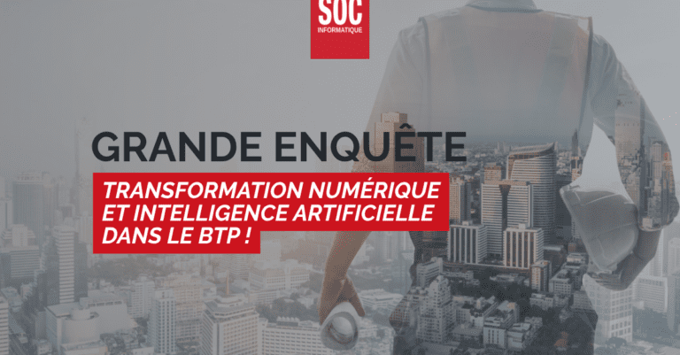 Grande enquête - Transformation numérique et intelligence artificielle - BTP